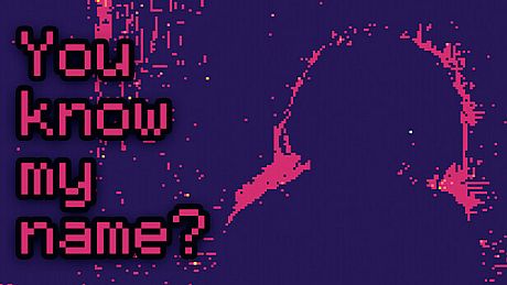 You know my name? Game