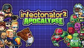 Infectonator 3: Apocalypse