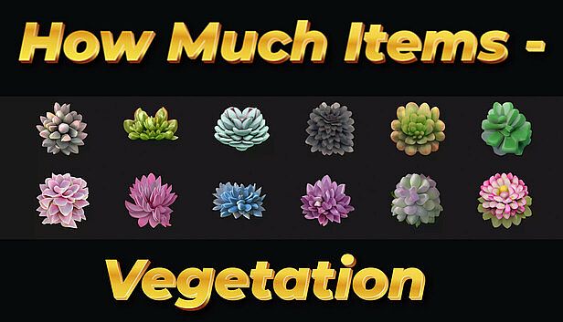 Buy How Much Items - Vegetation