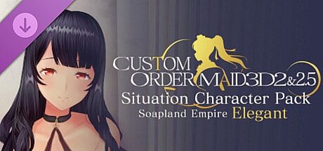 CUSTOM ORDER MAID 3D2 & 2.5 Situation Character Pack Soapland Empire Elegant DLC