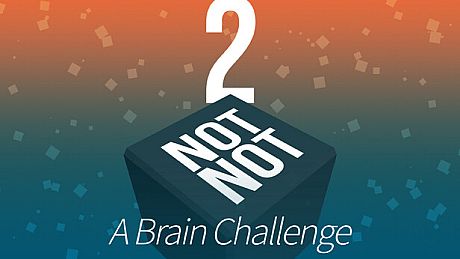 Not Not 2 - A Brain Challenge Game
