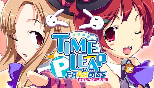 Time Leap Paradise SUPER LIVE!