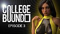 College Bound - Episode 3