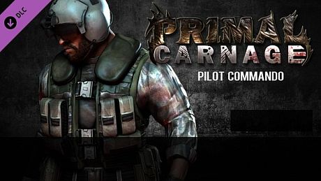 Primal Carnage - Pilot Commando DLC DLC