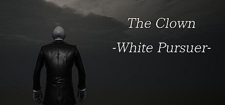 The Clown -White Pursuer-