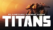 Planetary Annihilation: TITANS
