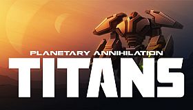 Planetary Annihilation: TITANS