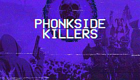 Phonkside Killers