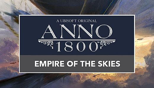 Anno 1800 - Empire of the Skies