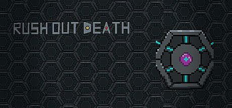 Rush Out Death