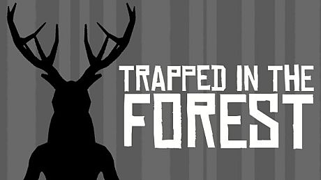 Trapped in the Forest Game