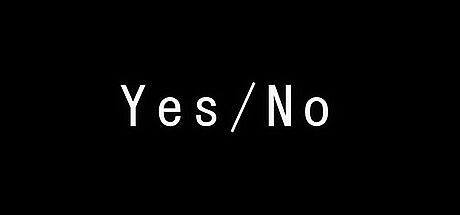 Yes / No
