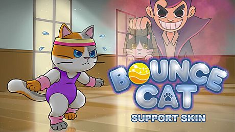 Bounce Cat - Support Skin DLC