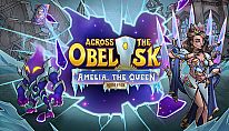 Buy Across the Obelisk: Amelia, the Queen PC