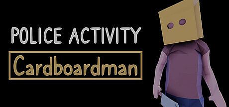 Police Activity: Cardboardman