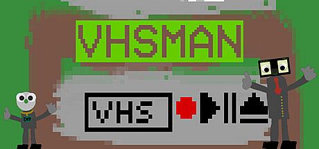 VHSMan