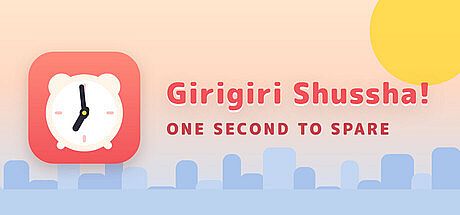 Girigiri Shussha! — One Second to Spare Game