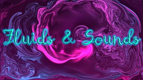 Fluids & Sounds: Mind relaxing and meditative Game
