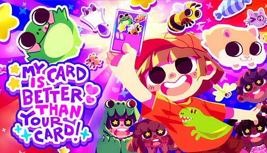 My Card Is Better Than Your Card!