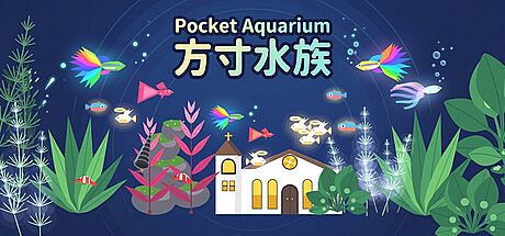 Pocket Aquarium 方寸水族 Game