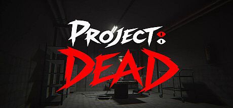 Project: Dead Game