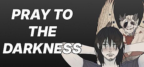 Pray To The Darkness
