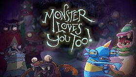 Monster Loves You Too!