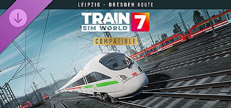Train Sim World 7: Bahnstrecke Leipzig - Dresden Route Add-On DLC