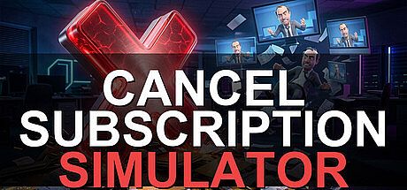Cancel Subscription Simulator Game