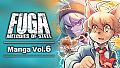 Fuga: Melodies of Steel (Manga) Vol. 6