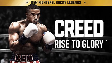 Creed: Rise to Glory Game