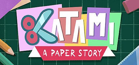 KATAMI: A Paper Story