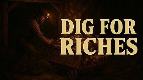 Dig For Riches Game