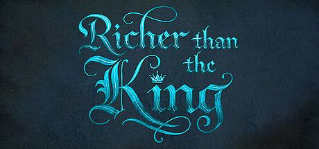 Richer than the King Game