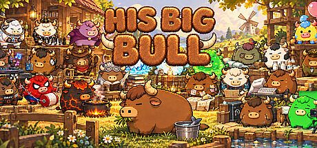 His Big Bull Game