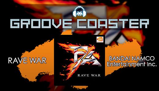 Groove Coaster - RAVE WAR