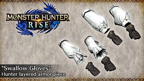 MONSTER HUNTER RISE - "Swallow Gloves" Hunter layered armor piece DLC