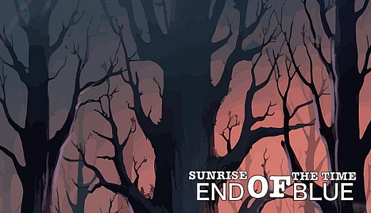 Sunrise Of The Time: End Of Blue
