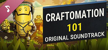 Craftomation 101 Soundtrack