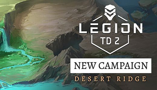 Legion TD 2 - Desert Ridge Campaign