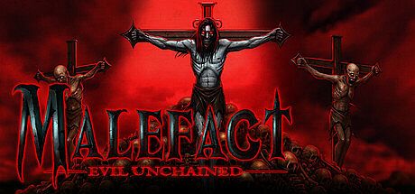 Malefact: Evil Unchained Game