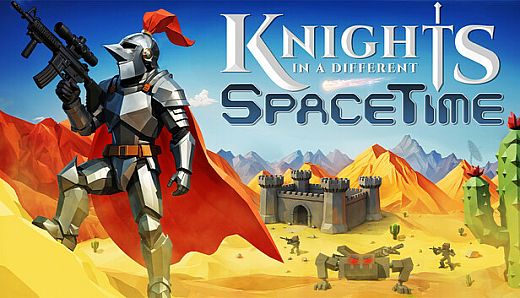 Knights In A Different SpaceTime