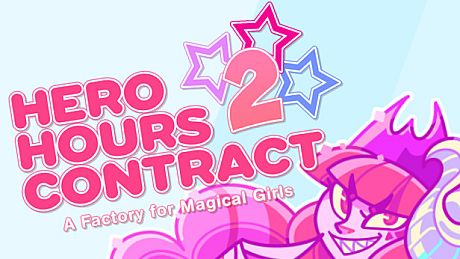 Hero Hours Contract 2: A Factory for Magical Girls Game