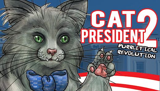 Cat President 2: Purrlitical Revolution