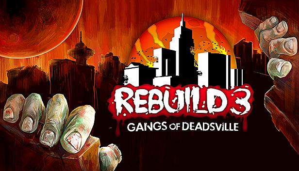 Buy Rebuild 3: Gangs of Deadsville