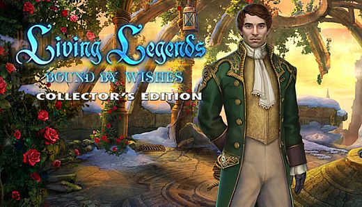 Living Legends: Bound by Wishes Collector's Edition