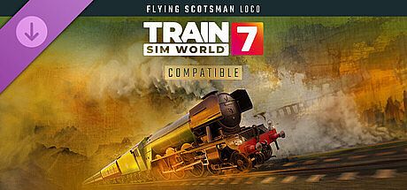 Train Sim World 7: LNER Class A3 60103 Flying Scotsman Steam Loco Add-On
