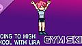 Going To High School With Lira - Gym skin
