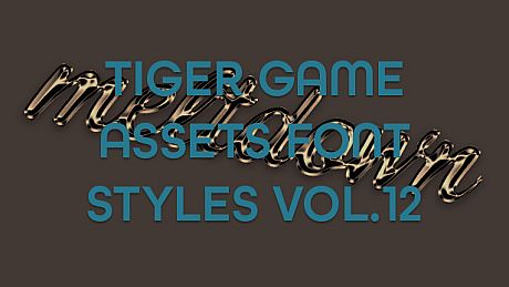 TIGER GAME ASSETS FONT STYLES VOL.12 DLC