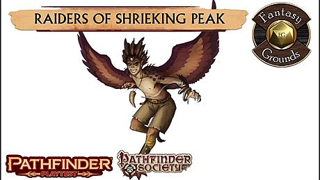 Fantasy Grounds - Pathfinder Society Playtest Scenario #2: Raiders of Shrieking Peak (PFRPG2) DLC
